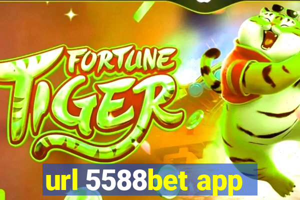 url 5588bet app